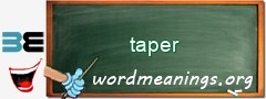 WordMeaning blackboard for taper